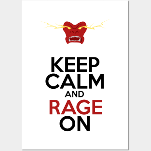 Keep Calm and Rage on! Posters and Art